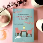 Finche-il-caffe-e-caldo.webp Finche-il-caffe-e-caldo.webp