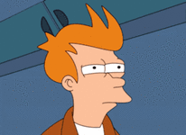 skeptical-futurama.gif skeptical-futurama.gif